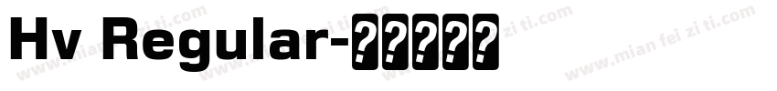 Hv Regular字体转换